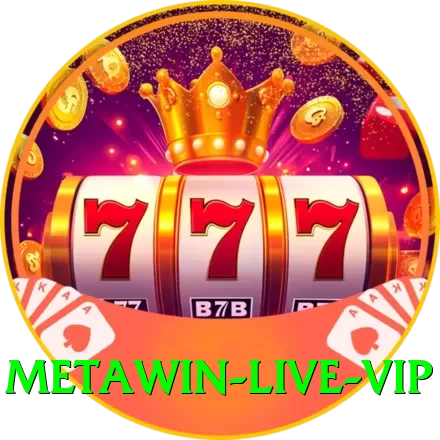 Metawin Live VIP - 2